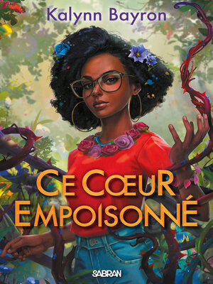 cover image of Ce coeur empoisonné (e-book)--Tome 01